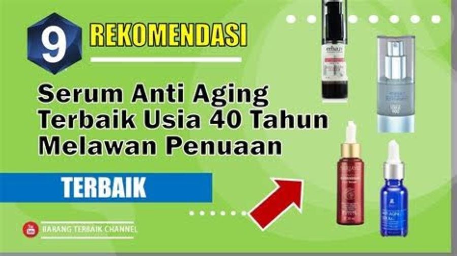 Serum Anti Aging Terbaik: Temukan Rahasia Kulit Muda yang Memikat