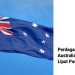 Efek IA-CEPA Hubungan Ekonomi RI-Australia Melejit, Investasi Meningkat